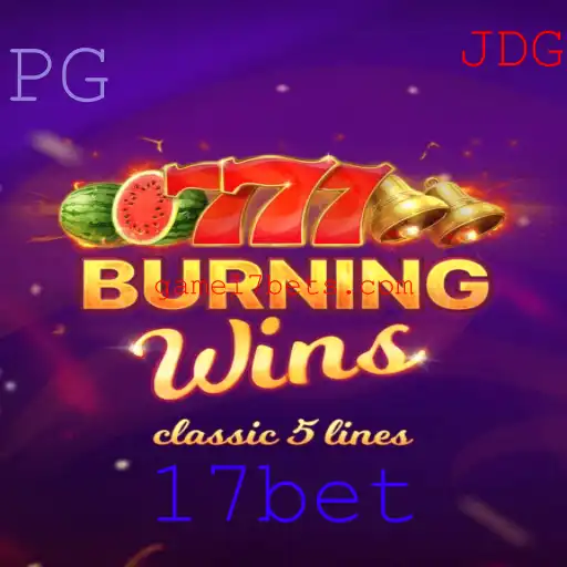 Descubra o Fascinante Mundo de BurningWins em 17bet