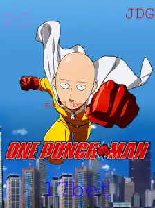 OnePunchMan: Descobrindo o Universo e Regras do Jogo com 17bet